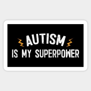 Autism is my superpower / Autism/Aspergers Awareness Design Sticker